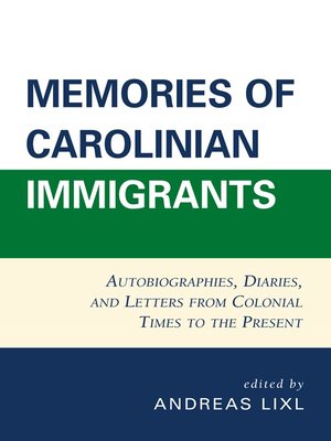 cover image of Memories of Carolinian Immigrants